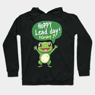 Funny Frog Lover Hoppy Leap Day February 29 Birthday Hoodie